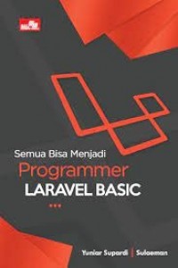 Image of Semua bisa menjadi programmer laravel basic
