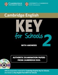 Cambridge English Key For Schols : Plus with key : Theaching not just testing