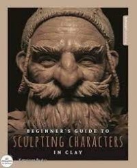 Beginner's guide to sculpting characters in clay