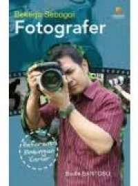 Bekerja sebagai fotografer