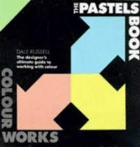 Colourworks : the pastel book