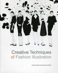 Creative techniques of fashion illustration