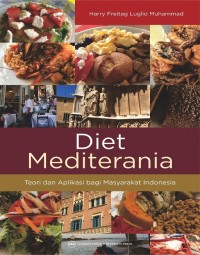 Image of Diet mediterania : teori dan aplikasi bagi masyarakat Indonesia