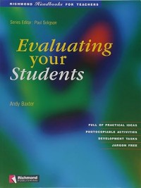 Evaluating Your Students