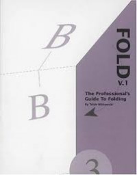 Fold : the professional's guide to folding : Vol. 1