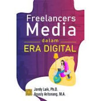 Freelancers media dalam era digital