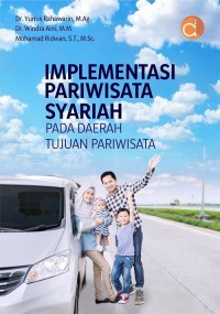 Implementasi pariwisata syariah pada daerah tujuan pariwisata