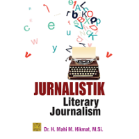 Jurnalistik : literary journalism