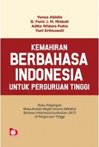 Kemahiran Berbahasa Indonesia untuk perguruan tinggi