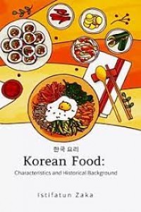 Korean food : characteristics and historical background