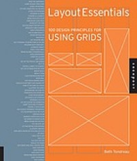 Layout essentials : 100 design principles for using grids