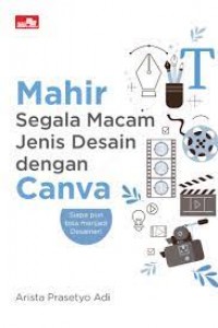 Mahir segala macam jenis desain dengan canva