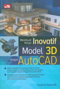 Membuat karya inovatif model 3D dengan autoCAD