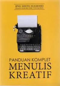 Panduan komplet menulis kreatif