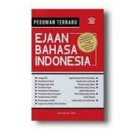 Pedoman terbaru ejaan Bahasa Indonesia