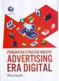 Pengantar strategi kreatif advertising era digital