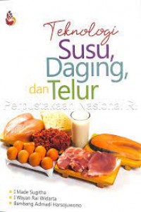 Teknologi susu, daging, dan telur