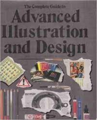 The Complete guide to advanced illustration and design