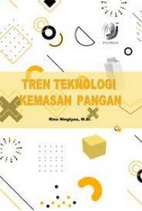 Tren teknologi kemasan pangan