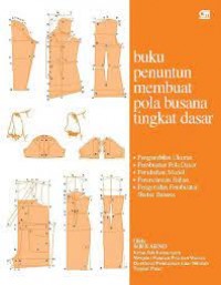 Buku penuntun membuat pola busana tingkat dasar