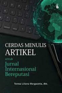 Cerdas menulis artikel untuk jurnal internasional bereputasi