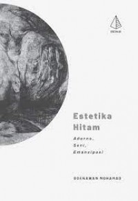 Estetika hitam : Adorno, seni, emansipasi