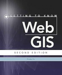 Getting To Know Web Gis Second Edition