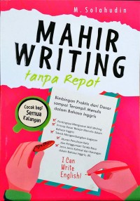 Mahir writing Tanpa Repot