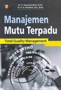 Manajemen mutu terpadu : total quality management