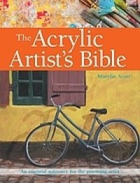 The acrylic artist's bible : an essential reference for the practising artist