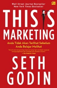 This is marketing : Anda tidak akan terlihat sebelum Anda belajar melihat