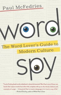 Word The Word Lover's Guide to Modern Culture Spy